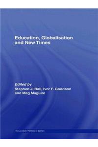 Education, Globalisation and New Times: 21 Years of the Journal of Education Policy