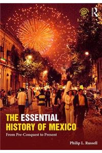 The Essential History of Mexico
