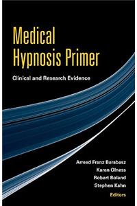 Medical Hypnosis Primer