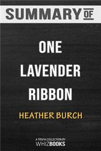 Summary of One Lavender Ribbon