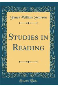 Studies in Reading (Classic Reprint)