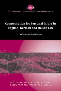 Compensation for Personal Injury in English, German and Italian Law