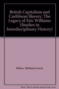 British Capitalism and Caribbean Slavery