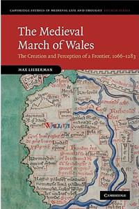 The Medieval March of Wales