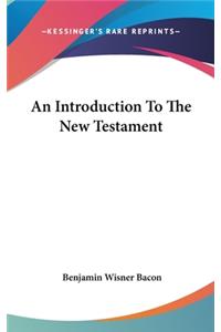 An Introduction To The New Testament