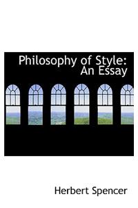 Philosophy of Style: An Essay