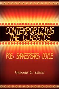 Contemporizing the Classics