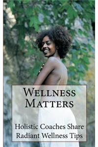 Wellness Matters