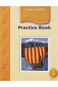 Houghton Mifflin Reading: Practice Book, Volume 1 Grade 5