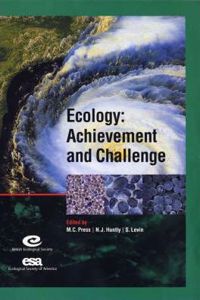 Ecology: Achievement and Challenge: 41st Symposium of the British Ecological Society