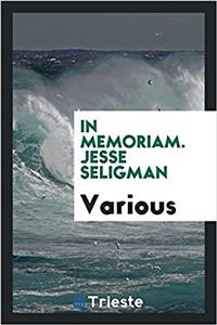In memoriam. Jesse Seligman