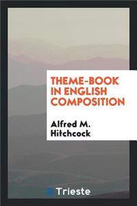 Theme-Book in English Composition