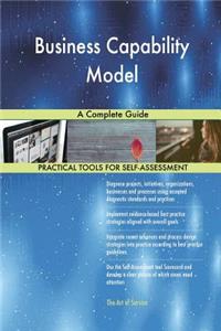 Business Capability Model A Complete Guide