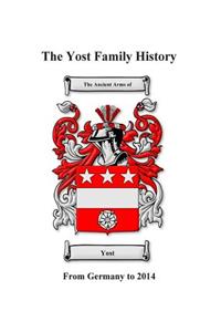 Yost Family History: Germany to 2014