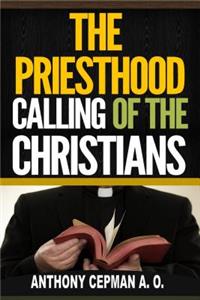 The Priesthood Calling of the Christians