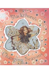 Blackthorn's Changing Seasons (Flower Fairies)