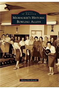 Milwaukee's Historic Bowling Alleys