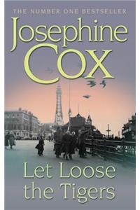 Let Loose the Tigers