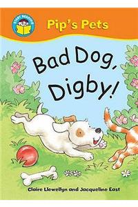 Start Reading: Pip's Pets: Bad Dog, Digby!