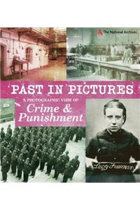 A Photographic View of Crime and Punishment