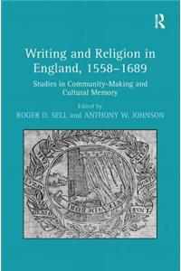 Writing and Religion in England, 1558-1689