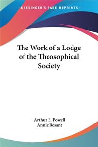 Work of a Lodge of the Theosophical Society