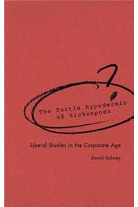 The Turtle Hypodermic of Sickenpods