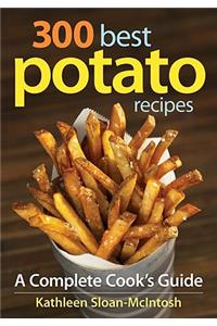 300 Best Potato Recipes