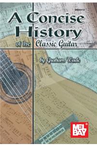 Concise History of the Classic Guitar