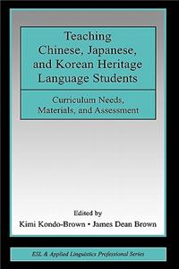 Teaching Chinese, Japanese, and Korean Heritage Language Students