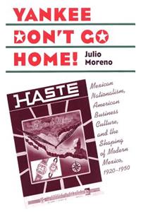 Yankee Don't Go Home!