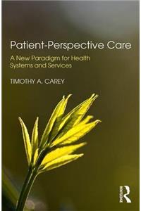 Patient-Perspective Care