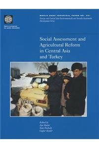 Social Assessment and Agricultural Reform in Central Asia and Turkey