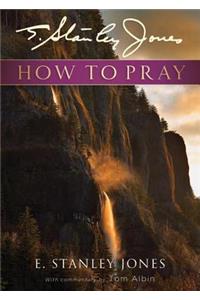 How to Pray