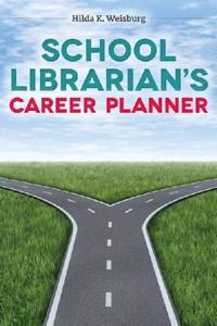 School Librarian's Career Planner