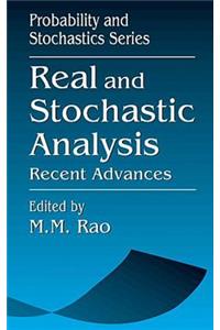 Real and Stochastic Analysisrecent Advances