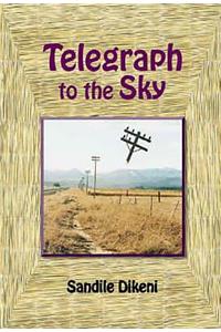 Telegraph to the Sky