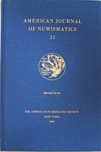 American Journal of Numismatics 11 (1999)