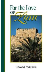 For the Love of Zion