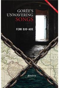 Gorée's Unwavering Songs Poetry