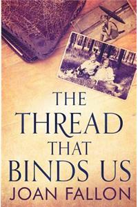 Thread That Binds Us