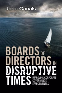 Boards of Directors in Disruptive Times