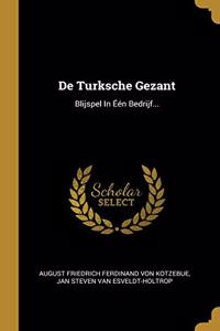 de Turksche Gezant
