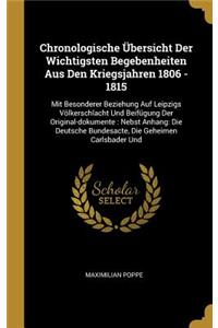Chronologische Übersicht Der Wichtigsten Begebenheiten Aus Den Kriegsjahren 1806 - 1815