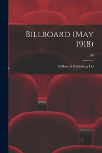 Billboard (May 1918); 30
