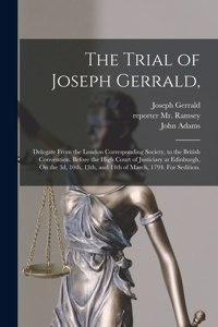 Trial of Joseph Gerrald,