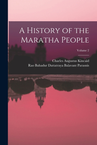 History of the Maratha People; Volume 2