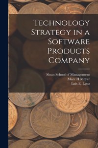 Technology Strategy in a Software Products Company