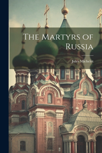 Martyrs of Russia