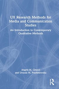 UX Research Methods for Media and Communication Studies